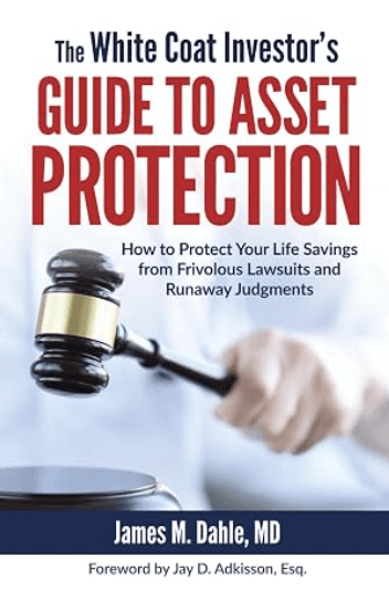 The White Coat Investor's Guide to Asset Protection Book Cover