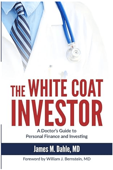 The White Coat Investor Book Cover
